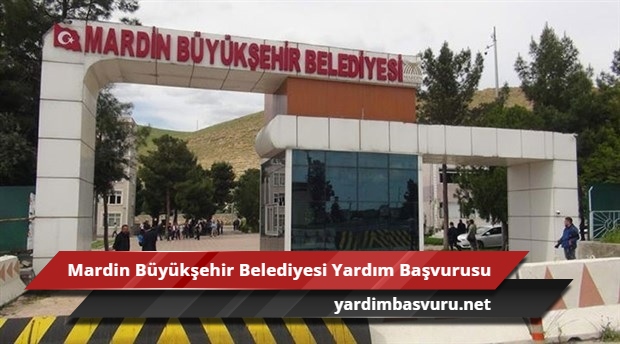 Mardin Buyuksehir Belediyesi Yardim Basvurusu ve Sorgulama 1 - Mardin Büyükşehir Belediyesi Yardım Başvurusu 2022-2023